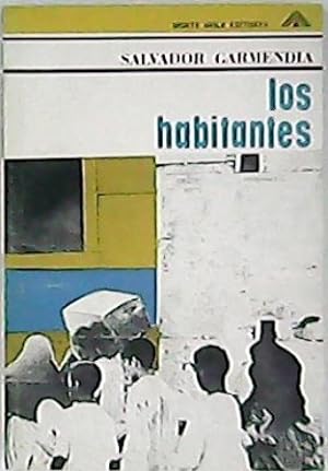 Imagen del vendedor de Los habitantes (novela). a la venta por Librera y Editorial Renacimiento, S.A.