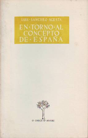 Seller image for En torno al concepto de Espaa. for sale by Librera y Editorial Renacimiento, S.A.