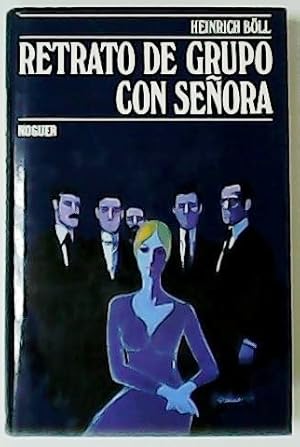 Seller image for Retrato de grupo con seora. Novela. Traduccin de Jacobo Muoz. for sale by Librera y Editorial Renacimiento, S.A.