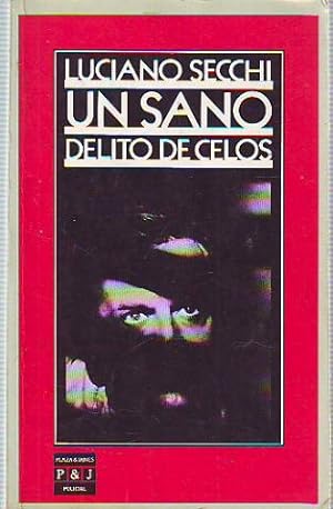 Imagen del vendedor de Un sano delito de celos. Novela. Traduccin de Gloria Pons. a la venta por Librera y Editorial Renacimiento, S.A.