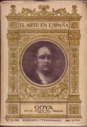 Seller image for Goya en el Museo del Prado. (Pinturas). for sale by Librera y Editorial Renacimiento, S.A.