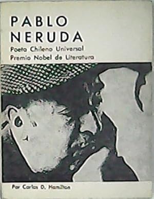 Imagen del vendedor de Pablo Neruda. Poeta chileno universal. Premio Nobel de Literatura. a la venta por Librera y Editorial Renacimiento, S.A.