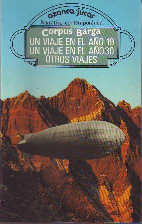 Imagen del vendedor de Un viaje en el ao 19. Un viaje en el ao 30. Otros viajes. Edicin de Arturo Ramoneda. a la venta por Librera y Editorial Renacimiento, S.A.