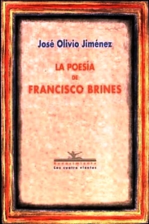 Bild des Verkufers fr La poesa de Francisco Brines. zum Verkauf von Librera y Editorial Renacimiento, S.A.