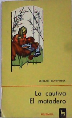 Immagine del venditore per La cautiva. El matadero. venduto da Librera y Editorial Renacimiento, S.A.