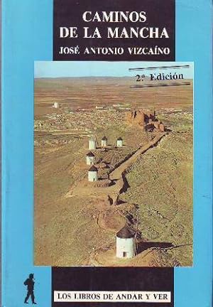 Imagen del vendedor de Caminos de La Mancha. Libro de viajes ameno y jovial, escrito en bella prosa en la que destacan las peripecias del caminante y los tipos de nuestra poca (ndice: Aqu muri el hijo del Cid; Venta de Juana Mara en Puerto Lpice; Fandangos, seguidillas, meloneras y torras; La plaza marinera de Almagro; Las tres camas de Ciudad Real; Puertollano es un imperio de torres aceradas; Los monteros de Fuencaliente; Valdepeas, ciudad del vino spero y la palabra amable; Castillos de Calatrava y Salvatierra; La iglesia de Villanueva de los Infantes; La prisin de Argamasilla; Monumentos de San Clemente; Los molinos de campo de Criptana). Edicin facsmil de la de Alfaguara, 1966, Madrid. a la venta por Librera y Editorial Renacimiento, S.A.