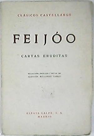 Seller image for Cartas eruditas. Seleccin, prlogo y notas de A. Millares Carlo. for sale by Librera y Editorial Renacimiento, S.A.