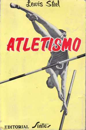 Immagine del venditore per Atletismo. Tcnicas, estilos, historia, consejos prcticos. venduto da Librera y Editorial Renacimiento, S.A.