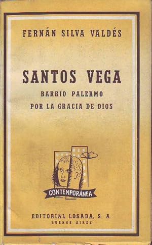 Immagine del venditore per Santos Vega. Barrio Palermo. Por la gracia de Dios. Teatro. venduto da Librera y Editorial Renacimiento, S.A.