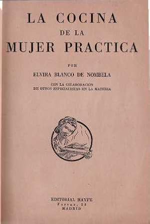 Imagen del vendedor de La cocina de la mujer prctica. a la venta por Librera y Editorial Renacimiento, S.A.