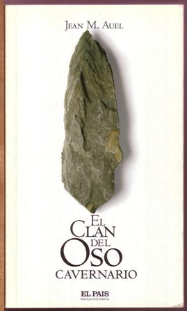 Seller image for El clan del oso cavernario. Traduccin de Leonor Tejada Conde-Pelayo. Novela. for sale by Librera y Editorial Renacimiento, S.A.