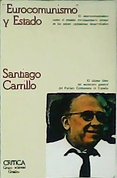 Seller image for Eurocomunismo y Estado. for sale by Librera y Editorial Renacimiento, S.A.