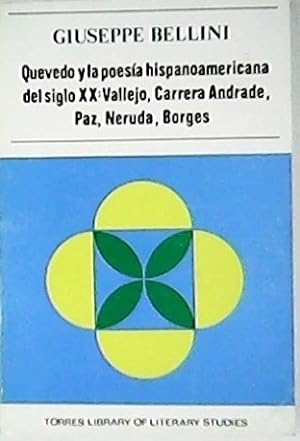 Seller image for Quevedo y la poesa hispanoamericana del siglo XX: Vallejo, Carrera Andrade, Paz, Neruda, Borges. Traduccin de J. Enrique Ojeda. for sale by Librera y Editorial Renacimiento, S.A.