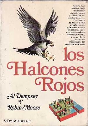 Seller image for Los halcones rojos. Novela. Traduccin de Ricardo Parrotta. for sale by Librera y Editorial Renacimiento, S.A.