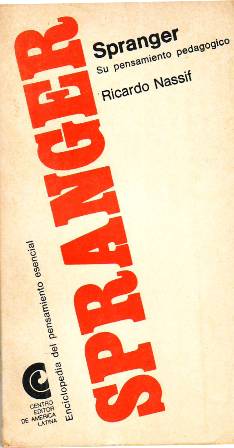 Immagine del venditore per Spranger. Su pensamiento pedaggico. venduto da Librera y Editorial Renacimiento, S.A.