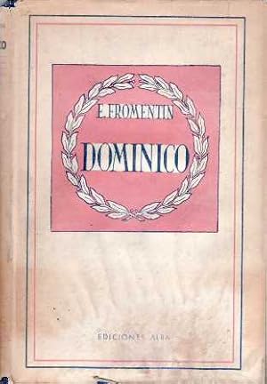 Imagen del vendedor de Dominico. Novela. a la venta por Librera y Editorial Renacimiento, S.A.