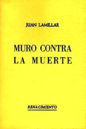 Seller image for Muro contra la muerte. for sale by Librera y Editorial Renacimiento, S.A.