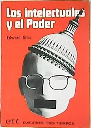 Seller image for Los intelectuales y el poder. Ensayo social. for sale by Librera y Editorial Renacimiento, S.A.