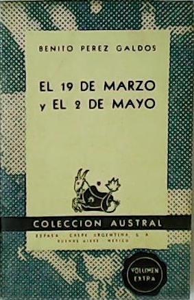Seller image for Episodios nacionales. El 19 de marzo y el 2 de mayo. for sale by Librera y Editorial Renacimiento, S.A.