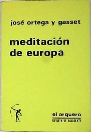 Imagen del vendedor de Meditacin de Europa. a la venta por Librera y Editorial Renacimiento, S.A.