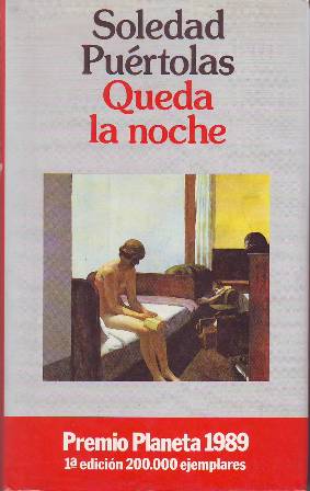 Seller image for Queda la noche. Premio Planeta 1989. for sale by Librera y Editorial Renacimiento, S.A.