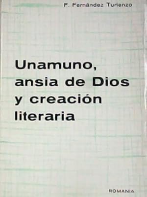 Immagine del venditore per Unamuno. Ansia de Dios y creacin literaria. venduto da Librera y Editorial Renacimiento, S.A.