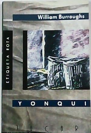 Seller image for Yonqui. for sale by Librera y Editorial Renacimiento, S.A.