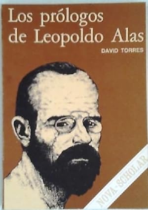 Imagen del vendedor de Los prlogos de Leopoldo Alas. a la venta por Librera y Editorial Renacimiento, S.A.