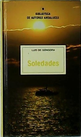 Image du vendeur pour Soledades. mis en vente par Librera y Editorial Renacimiento, S.A.