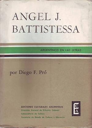 Imagen del vendedor de Angel J. Battistessa. a la venta por Librera y Editorial Renacimiento, S.A.