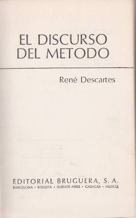 Imagen del vendedor de El discurso del mtodo. Estudio preliminar y traduccin de Juan Carlos Garca Borrn. a la venta por Librera y Editorial Renacimiento, S.A.