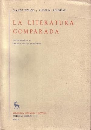 Seller image for La literatura comparada. for sale by Librera y Editorial Renacimiento, S.A.