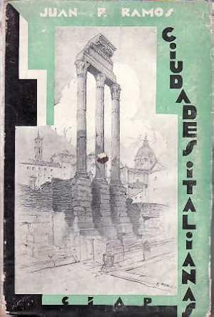 Immagine del venditore per Ciudades italianas (Gnova, Venecia, Florencia, Npoles, Pompeya, Roma, Vaticano, Siena). Prlogo de Luis Jimnez de Asa. venduto da Librera y Editorial Renacimiento, S.A.