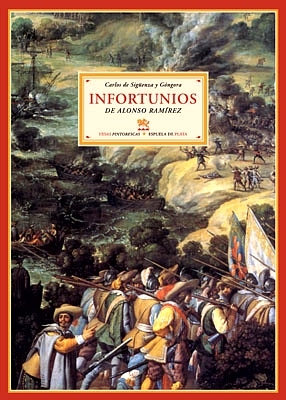 Imagen del vendedor de Infortunios de Alonso Ramrez. Seguido de "Alboroto y motn de los indios de Mxico". Edicin de Jos Manuel Camacho Delgado. a la venta por Librera y Editorial Renacimiento, S.A.