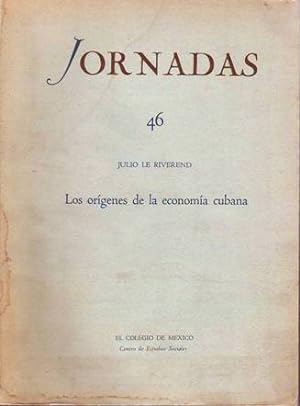 Imagen del vendedor de Los orgenes de la economa cubana. (1510-1600). a la venta por Librera y Editorial Renacimiento, S.A.
