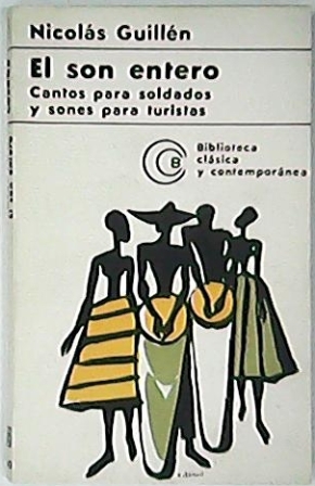 Seller image for El son entero. Cantos para soldados y sones para turistas. for sale by Librera y Editorial Renacimiento, S.A.