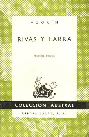 Imagen del vendedor de Rivas y Larra. Razn social del romanticismo en Espaa. a la venta por Librera y Editorial Renacimiento, S.A.