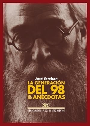 Bild des Verkufers fr La generacin del 98 en sus ancdotas. zum Verkauf von Librera y Editorial Renacimiento, S.A.