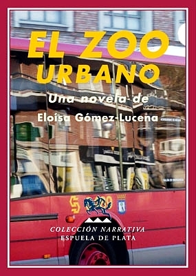 Image du vendeur pour El zoo urbano. Novela. mis en vente par Librera y Editorial Renacimiento, S.A.