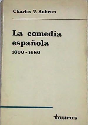 Imagen del vendedor de La comedia espaola (1600-1680). a la venta por Librera y Editorial Renacimiento, S.A.