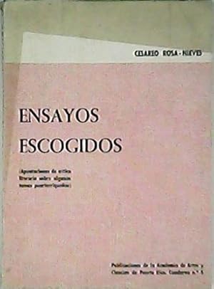 Imagen del vendedor de Ensayos escogidos (Apuntaciones de crtica literaria sobre algunos temas puertorriqueos). a la venta por Librera y Editorial Renacimiento, S.A.