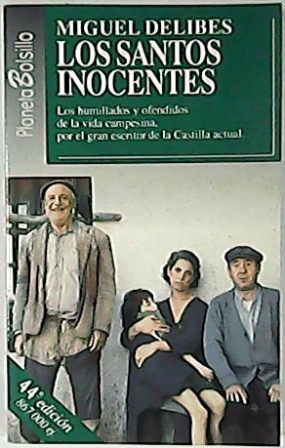 Immagine del venditore per Los santos inocentes. Novela. venduto da Librera y Editorial Renacimiento, S.A.