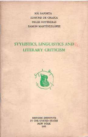 Seller image for Stylistics, linguistics and literary criticism. for sale by Librera y Editorial Renacimiento, S.A.