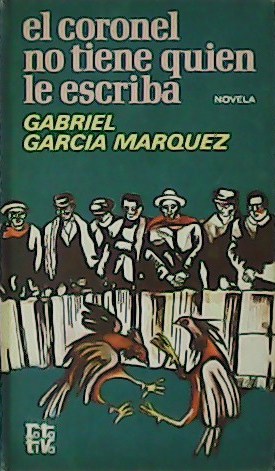 Imagen del vendedor de El coronel no tiene quien le escriba. Novela. a la venta por Librera y Editorial Renacimiento, S.A.