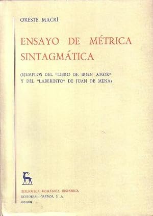 Immagine del venditore per Ensayo de mtrica sintagmtica (Ejemplos del "Libro de buen amor" y del "Laberinto" de Juan de Mena). venduto da Librera y Editorial Renacimiento, S.A.