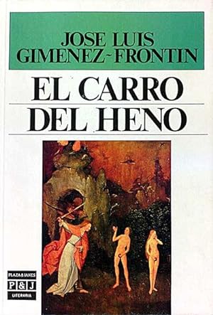 Imagen del vendedor de El carro del heno. Novela. a la venta por Librera y Editorial Renacimiento, S.A.