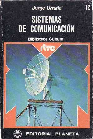 Bild des Verkufers fr Sistemas de comunicacin. zum Verkauf von Librera y Editorial Renacimiento, S.A.