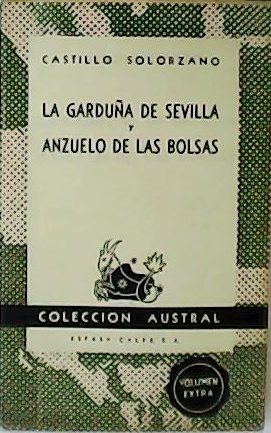 Immagine del venditore per La gardua de Sevilla y Anzuelo de las bolsas. venduto da Librera y Editorial Renacimiento, S.A.