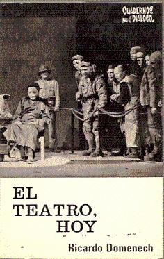 Imagen del vendedor de El teatro, hoy. (Doce crnicas). a la venta por Librera y Editorial Renacimiento, S.A.