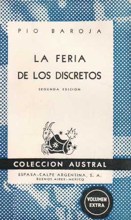 Imagen del vendedor de La feria de los discretos. a la venta por Librera y Editorial Renacimiento, S.A.